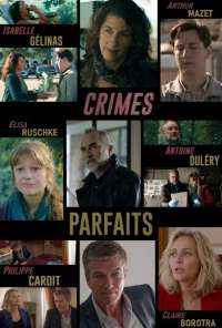 Crimes Parfaits (2018) онлайн бесплатно
