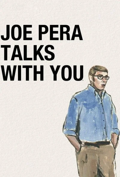 Джо Пера говорит с вами (2018) онлайн бесплатно